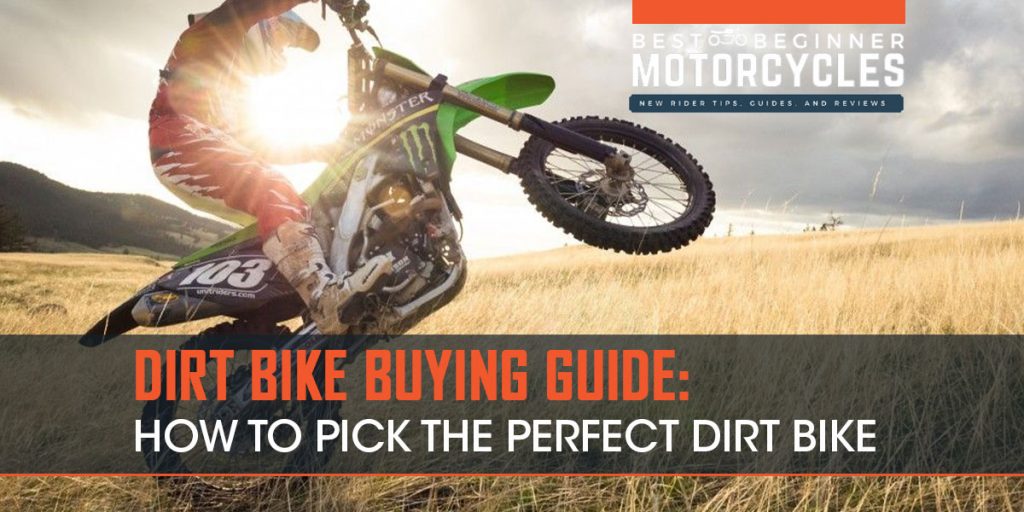 Dirt Bike Buying Guide