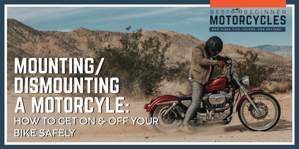 How to Properly Get on a Motorcycle
